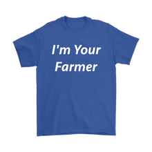 I'm Your Farmer T Shirt for Men Farmers Market Gear