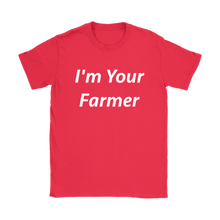 I'm Your Farmer T Shirt for Women Farmers Market