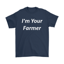 I'm Your Farmer T Shirt for Men Farmers Market Gear