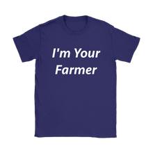 I'm Your Farmer T Shirt for Women Farmers Market