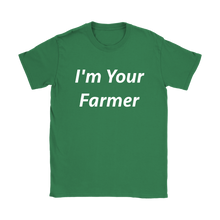 I'm Your Farmer T Shirt for Women Farmers Market
